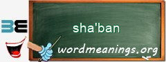 WordMeaning blackboard for sha'ban